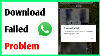 Fix WhatsApp Download Failed Problem  Whatsapp App Download Failed Problem [upl. by Anaj819]