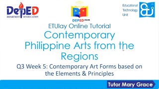 Contemporary Art Forms based on the Elements and Principles  Contemporary Philippine Arts  Q1 W5 [upl. by Jodee]