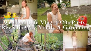 Weekend Life Vlog 1920s Party Revisiting My Youth amp Gardening [upl. by Villiers]