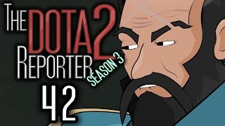 The DOTA 2 Reporter Ep 60 An Ancient Explodes Season 3 Finale [upl. by Eidoow625]