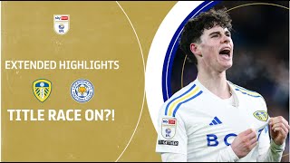 TITLE RACE ON  Leeds United v Leicester City extended highlights [upl. by Odel347]