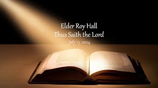 Thus Saith the Lord  Elder Roy Hall [upl. by Christye]