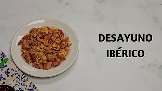 Cómo Hacer Desayuno Ibérico [upl. by Archaimbaud]