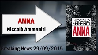 Anna  Niccolò Ammaniti [upl. by Ylloh]