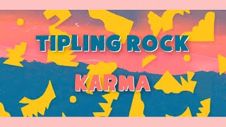 Tipling Rock  Karma Visualizer [upl. by Cheshire]