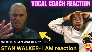 WHO IS STAN WALKER Vocal coach FIRST TIME hearing StanWalkerAotearoa I AM [upl. by Mayhew473]