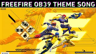 Free Fire New OB 39 Update Theme Song 🎧  Ob39 Loading Screen Theme Song  Premium Audio 320 kbps [upl. by Petie]