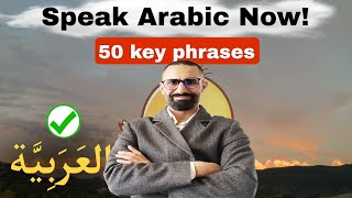 50 Essential Arabic Phrases for Everyday Communication  Learn Arabic Fast [upl. by Forland101]