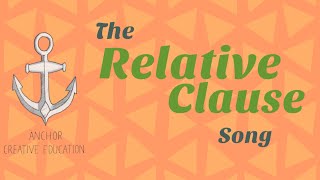 The Relative Clause Song [upl. by Hiroshi]