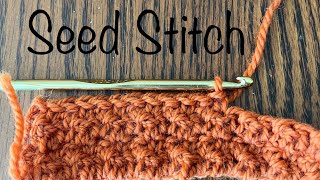 Crochet Seed Stitch Tutorial [upl. by Cirtap]