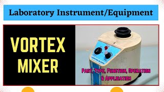 Vortex Mixer  Laboratory Equipment  Parts Types Function and Laboratory Application [upl. by Thacker]