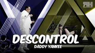 DESCONTROL  DADDY YANKEE  Letra  Lyric [upl. by Ahcirt]