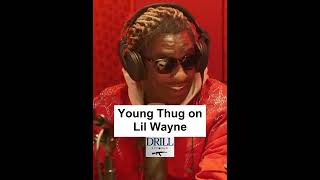 Young Thug on Lil wayne [upl. by Ittak564]