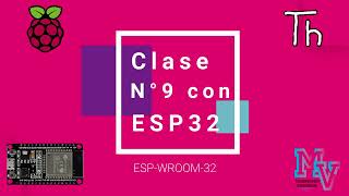 Clase N° 9 ESP32 WROOM quotMicroPythonquot LCD I2C [upl. by Lekcar]