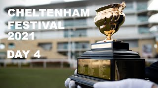 Cheltenham Festival 2021  Day 4 All Finishes [upl. by Tnattirb69]