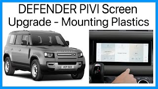 Land Rover Defender L663 10quot PIVI Screen Upgrade to 114quot  Genuine Plastic Mount Swap [upl. by Pardo]