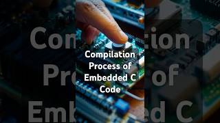 Compilation Process of Embedded C Code compilation compilations coding automotive [upl. by Eimmaj413]