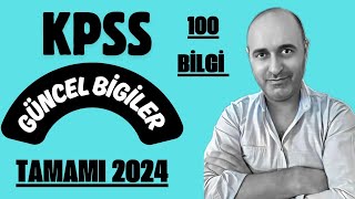 KPSS GÜNCEL BİGİLER TAMAMI 2024 GELİŞMELERİ [upl. by Sinai732]