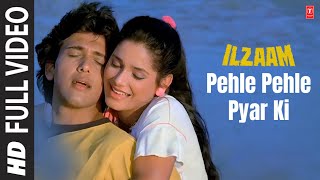 Pehle Pehle Pyar Ki  Full Song  Ilzaam  Amit Kumar Asha Bhosle  Bappi Lahiri  Govinda Neelam [upl. by Piwowar80]