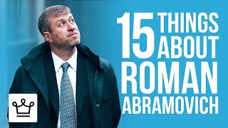 15 Things You Didnt Know About Roman Abramovich [upl. by Brodench]