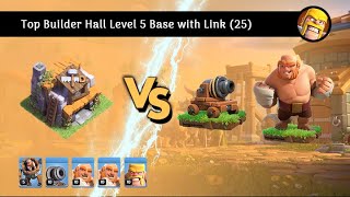 Best Builder Hall Level 5 Base with Link 25 [upl. by Nelehyram577]