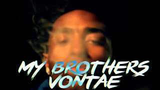 Money Gang Vontae For My Brothers Music Video [upl. by Jacquenetta]