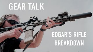 Gear Talk Edgars 123quot Rifle Breakdown [upl. by Ahkos207]