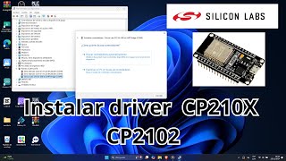 Como Instalar Driver Silicon Labs CP210x USB to UART Bridge driver en Windows 11 Tutorial  CP2102 [upl. by Yralih]