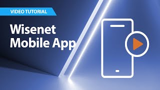 Wisenet A series  Wisenet Mobile App [upl. by Ranique]