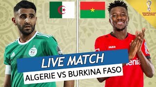 🇩🇿🟢⚪ ALGERIE  BURKINA FASO LIVE  🇩🇿TAHIA DJAZAIR  QUALIFICATIONS COUPE DU MONDE [upl. by Oleta]