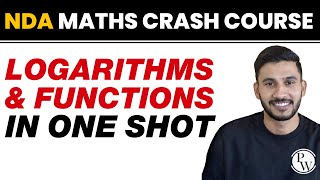 LOGARITHM AND FUNCTION in One Shot  NDA Maths Crash Course [upl. by Shyamal429]