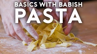 Pasta  Basics with Babish [upl. by Dougherty]