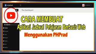 PHPrad Tutorial  Membuat Aplikasi Penjadwalan Mata Pelajaran berbasis Web tanpa coding [upl. by Nodnol]