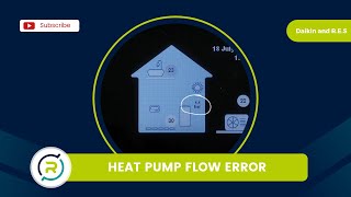 EXPLAINED Daikin Heat Pump Flow Error Troubleshooting [upl. by Nelrsa]