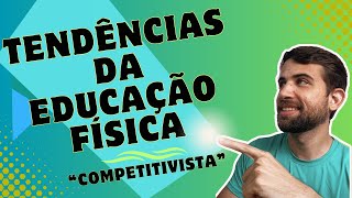 TENDÊNCIAS PEDAGÓGICAS DA EDUCAÇÃO FÍSICA  TENDÊNCIA COMPETITIVISTA 19641985 [upl. by Wheelwright]