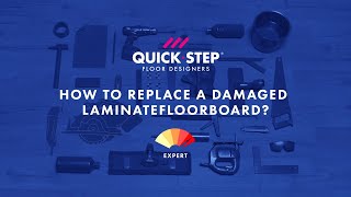 How to replace a damaged laminate board  Tutorial by QuickStep [upl. by Serg298]