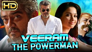 Veeram The Powerman वीरम द पॉवरमैन  अजित कुमार की एक्शन कॉमेडी हिंदी डब्ड मूवी  Tamannaah [upl. by Ebag123]