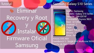 Eliminar el Root de tu Dispositivo SAMSUNG Galaxy S10 Series  Android 910 [upl. by Fenton]