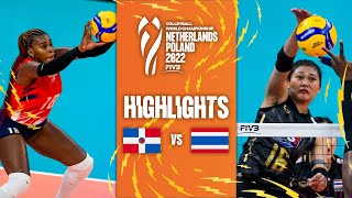 🇩🇴 DOM vs 🇹🇭 THA  Highlights Phase 1 Womens World Championship 2022 [upl. by Cuttler71]