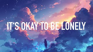 SadBois amp Twin Lights  Its Okay To Be Lonely Lyrics STRlighT Remix [upl. by Erek393]