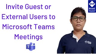 Invite guest or external users to Microsoft Teams Meetings  Microsoft teams invite guest to meeting [upl. by Bahe]