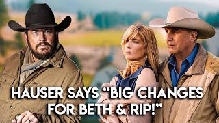 Cole Hauser Teases a Completely New Beth amp Rip Dynamic in Final Season  Yellowstone Season5 Part2 [upl. by Zebulen]