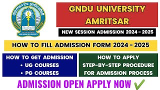 How to Fill Admission Form 2024  2025 for GNDU University Amritsar  Gndu Admission Full Process [upl. by Ynamreg]