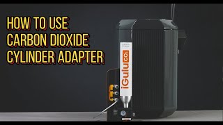 HOW TO USE CO2 CYLINDER ADAPTER  iGulu S1 [upl. by Enyala]