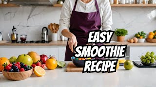 5 Minute Healthy Smoothie Recipe Easy amp Delicious [upl. by Ainirtak]