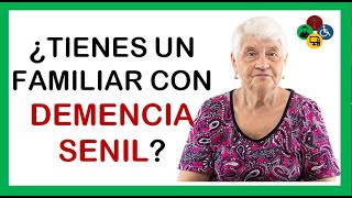 DEMENCIA senil ¿Como podemos AYUDAR al paciente o FAMILIAR [upl. by Eiramacissej]