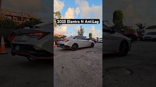 2025 Elantra N Anti Lag [upl. by Marten766]