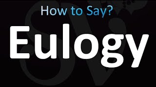 How to Pronounce Eulogy correctly [upl. by Ataner]