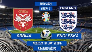 SRBIJA  ENGLESKA EURO 2024  16 Jun 2100 h  PRATIMO UŽIVO  uefa euro2024 fudbalsrbija [upl. by Aicrop]