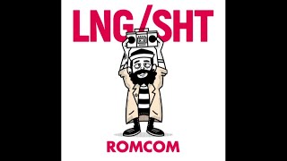 LngSHT  ROMCOM ft Dromedarios Mágicos [upl. by Atikin]